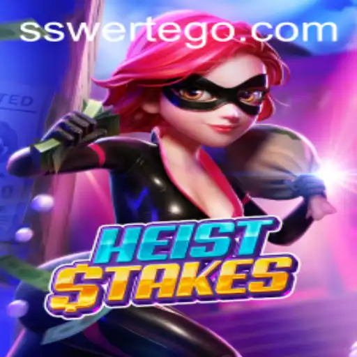 HeistStakes: Unraveling the Thrills of the Ultimate Caper Game