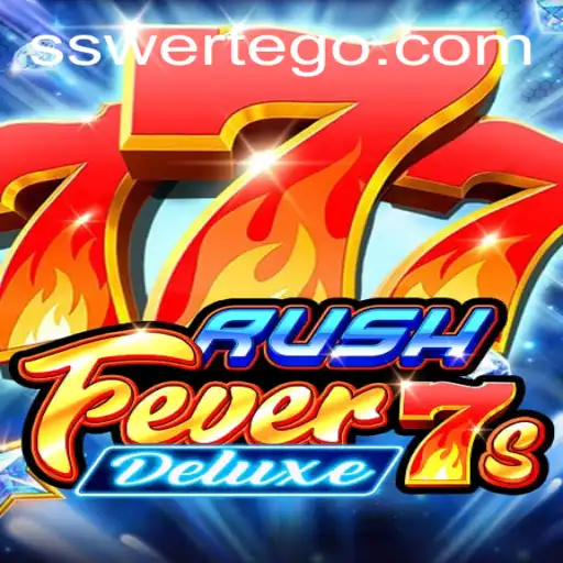 RushFever7sDeluxe: An Exciting Casino Adventure with a Dash of Swertego